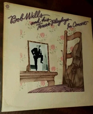 Bob Wills And His Texas Playboys In Concert (2 LPs 1976 Capitol Records) Ex/Ex  - Image 1 of 4