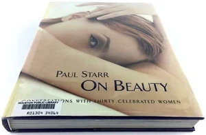 On Beauty book Paul Starr Interviews with 30 Beautiful Women ExLib 2005 - Imagen 1 de 10