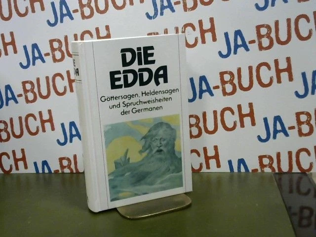 Die Edda : Göttersagen, Heldensagen und Spruchweisheiten der Germanen ; [nach de - Bild 1 von 1