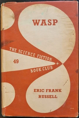 Eric Frank Russell WASP Dobson Books 1961 Science Fiction Book Club No. 49 - Image 1 of 4