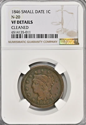 1846 1C Small Date N-20 Variety Large Cent Coin NGC VF-Details CLEANED 403910 - Image 1 of 2