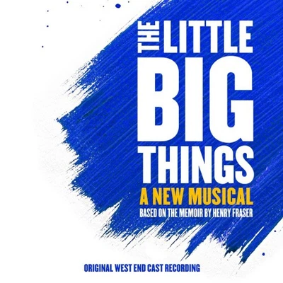 The Little Big Things: A New Musical by Various Performers [CD] Foto 1 de 2