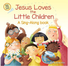 Elina Ellis Jesus Loves the Little Children (Board Book) Sing-Along Book