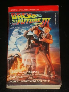BACK TO THE FUTURE 3 by Craig Shaw Gardner (Paperback 1990) NOVELIZATION OF FILM - Picture 1 of 1