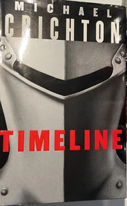 Timeline by Michael Crichton Hardcover - Picture 1 of 1