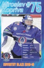 MIROSLAV KOPRIVA, COVENTRY BLAZE, RARE 2018-19 TEAM-ISSUED CARD.