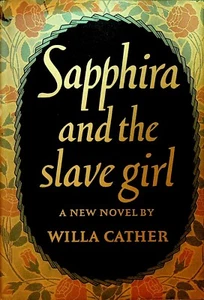 Sapphira and the Slave Girl by Willa Cather HC DJ 1940 First Edition - Picture 1 of 11