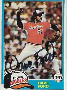 DAVE FORD SIGNED 1981 TOPPS #706 - BALTIMORE ORIOLES - Bild 1 von 1