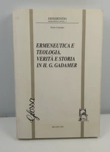 ERMENEUTICA E TEOLOGIA. VERITA' E STORIA IN H. G. GADAMER - 1995 - Imagen 1 de 10