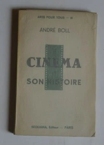 19/0101 André Boll - Le Cinema et son history 1941 COLECCIÓN FRANCESA ARTE - Imagen 1 de 5
