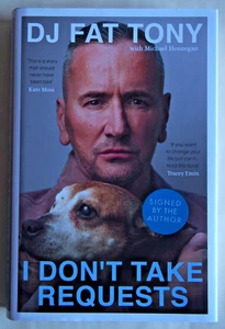 DJ FAT TONY / I DONT TAKE REQUESTS /AUTOBIO  1st EDTN HDBK WITH D/W / SIGNED - Bild 1 von 6