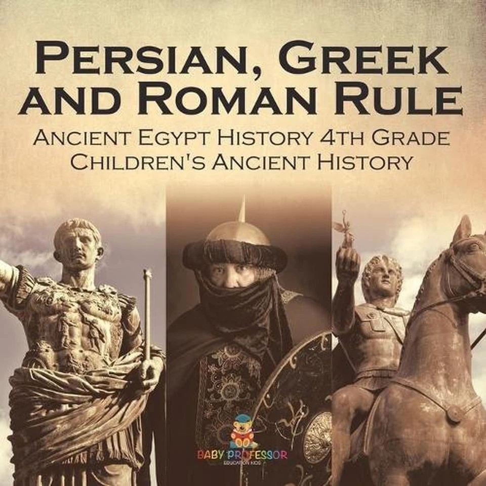 Persian, Greek and Roman Rule - Ancient Egypt History 4th Grade Children's Ancie - Image 1 of 1