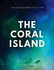 The Coral Island By The Coral Island