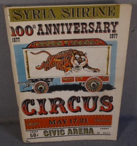 Syria Shrine Circus Program May 1977 100th Year 1877 Civic Arena Pittsburgh PA - Bild 1 von 8