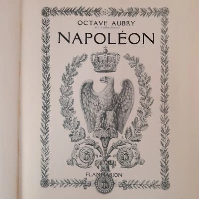 L-7369. Octave Aubry De L'Académie Française Napoléon. Flammarion, 1936. - Photo 1/4