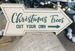 New! "Christmas Trees Cut Your Own" Arrow Wood Block Sign DECOR Farmhouse - Picture 1 of 7