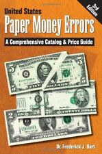 United States Paper Money Errors Catalog 3rd Edition Digital Book