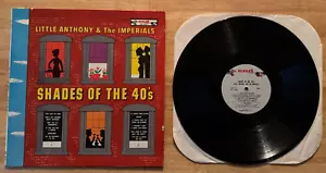 DOO WOP 33 LP THE IMPERIALS FEATURING LITTLE ANTHONY SHADES OF THE 40'S - Picture 1 of 2