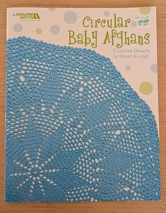 Circular Baby Afghans 5 Designs by Rebecca Leigh Leisure Arts Booklet - Picture 1 of 6