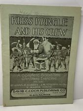 1905 Kriss Kringle & His Crew Sheet Music Christmas Cantata Good Time Music 