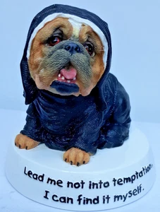 Zelda Wisdom bulldog Lead me not into temptation. I can find it all by myself - Picture 1 of 2