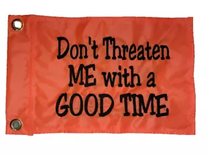 Custom DON'T THREATEN ME Safety FLAG ATV JEEP UTV Golf Cart Bicycle Trike Kayak - Picture 1 of 5
