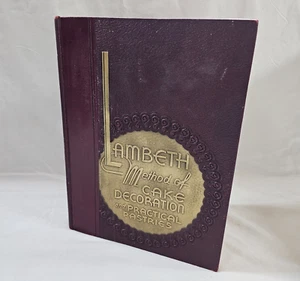 RARE Lambeth Method of Cake Decoration and Practical Pastries 1960 ANTIQUE BOOK - Picture 1 of 18