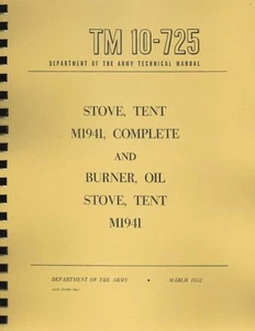 TM10-725 ~ Tent Stove Manual ~ 1952 ~ Reprnt - Picture 1 of 4