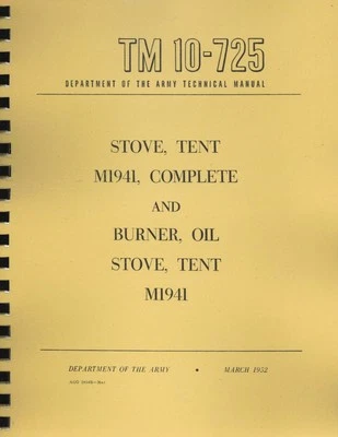 TM10-725 ~ Tent Stove Manual ~ 1952 ~ Reprnt - Image 1 of 4