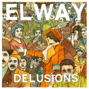Elway - 'Delusions' (CD) - Bild 1 von 1