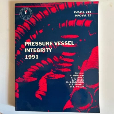 Pressure Vessel Integrity 1991 ASME PVP Vol 213 MPC Vol 32 Bhandari Engineering - Image 1 of 4