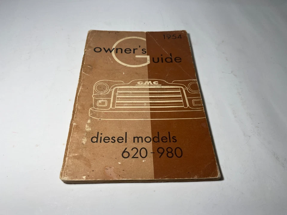 OWNER'S GUIDE GMC DIESEL MODELS 620-980 - USO E MANUTENZIONE 1954 GENERAL MOTORS - Immagine 1 di 4