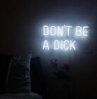 Dimmable 19&quot;x10&quot; Don't be a Dick White Acrylic Neon Sign Light Decor  Beer L1874 for sale