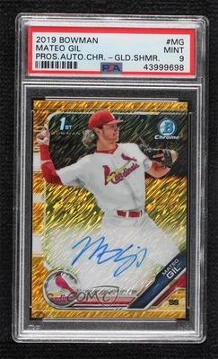 2019 Bowman Chrome Prospect Gold Shimmer Refractor /50 Mateo Gil PSA 9 MINT Auto - Image 1 of 2