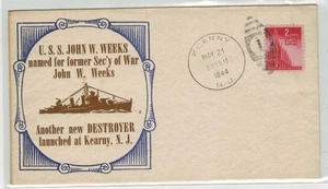 US NAVY 1944 DESTROYWER USS JOHN W WEEKS LAUNCHED SECRETARY OF WAR - Picture 1 of 1