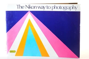 The Nikon Way to Photography Booklet F2 AS FM FT3 HP era - Picture 1 of 3