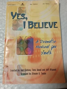 Yes I Believe A Dramatic Musical per Giovani Chiesa Musica Canzoniere Corali K10 - Foto 1 di 4