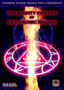 THE MIGHTY POWERS OF METATRONIC MAGICK Carl Nagel Grimoire Magic Occult Wicca - Imagen 1 de 3