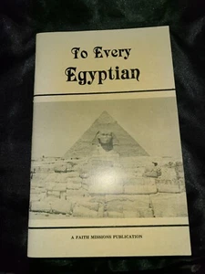 To Every Egyptian, A Faith Missions Publikation Taschenbuch - Bild 1 von 4