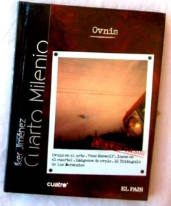 OVNIS - CUARTO MILENIO - IKER JIMÉNEZ - EL PAIS 2008 / CON DISCO - VER INDICE - Imagen 1 de 3