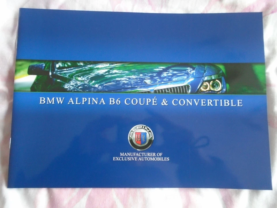 BMW Alpina B6 Coupe & Convertible brochure Sep 2006 English text - Image 1 of 1