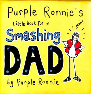 Purple Ronnie's Little Book For A Smashing Dad by Andreae, Giles - Imagen 1 de 1