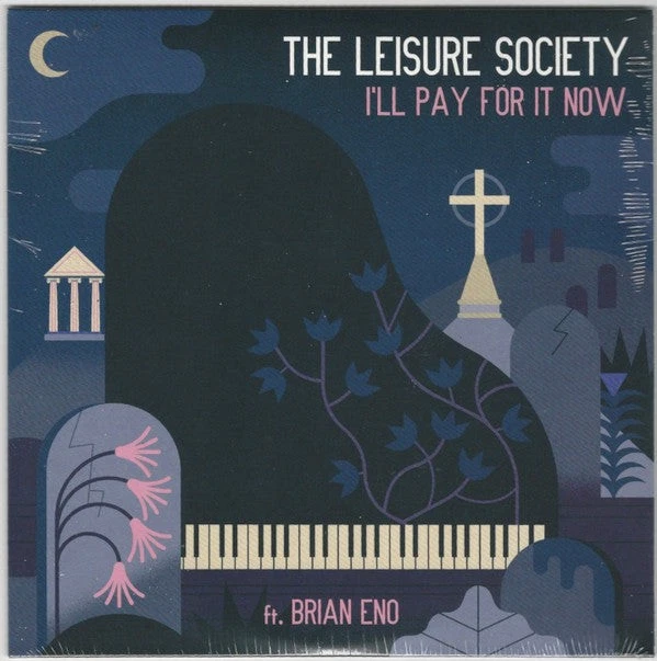 Leisure Society - I'll Pay For It Now - New Vinyl Record 7 - 64 - X12170z - Image 1 of 1