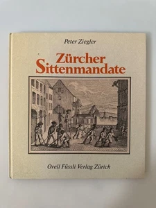 Zürcher Sittenmandate. Ziegler, Peter: - Picture 1 of 1