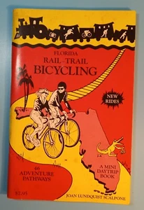 Florida Rail-Trail Bicycling Book. VGT 1994. Joan Scalpore. 84 Pages. - Picture 1 of 6
