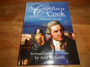 SIGNED. Captain Cook of Royal Lineage by Amy McGrath. Hardcover 2011. - Picture 1 of 5