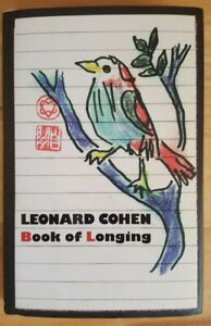 Leonard Cohen Book of Longing - Hardcover. New. Unread. Mint.