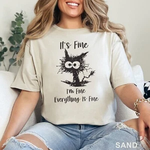 It's Fine I'm Fine Everything Is Fine Shirt, Cute Black Cat Tee, , 202826 - Picture 1 of 19