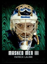 2010-11 Between The Pipes Masked Men III Emerald #MM40 Patrick Lalime *#/340