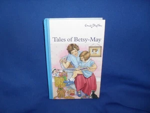 TALES OF BETSY-MAY ENID BLYTON - Picture 1 of 3